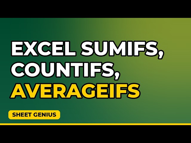 Excel SUMIFS, COUNTIFS, AVERAGEIFS — Complete Guide