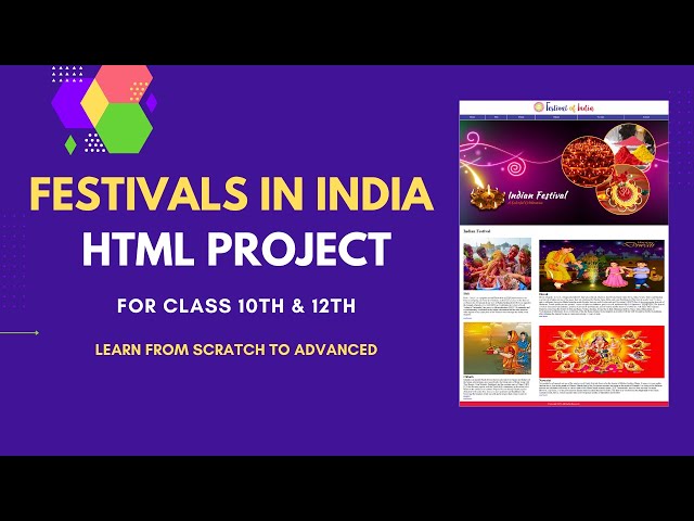 HTML Project : Festivals in India | Festivals of India | HTML Project for Class 10th & 12th
