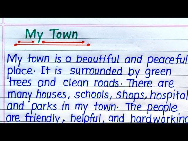 My Town Essay in English || Essay on My Town in English 