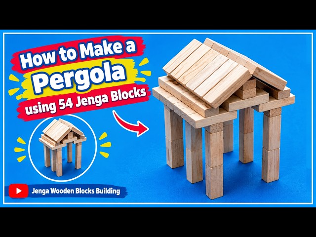 How to Make a Pergola Using 54 Jenga Blocks 🏡 | (Tutorial #312) || Jenga Wooden Blocks Building