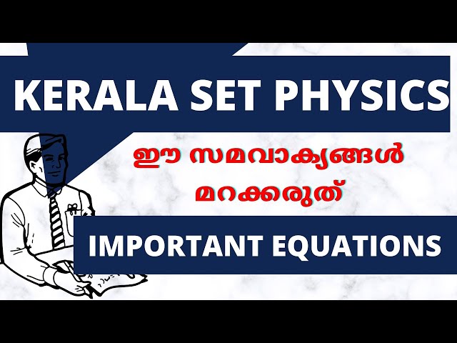 Important equations in KERALA SET PHYSICS EXAM|how to prepare SET Physics