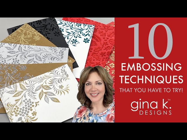 10 Embossing Techniques You HAVE to Try!