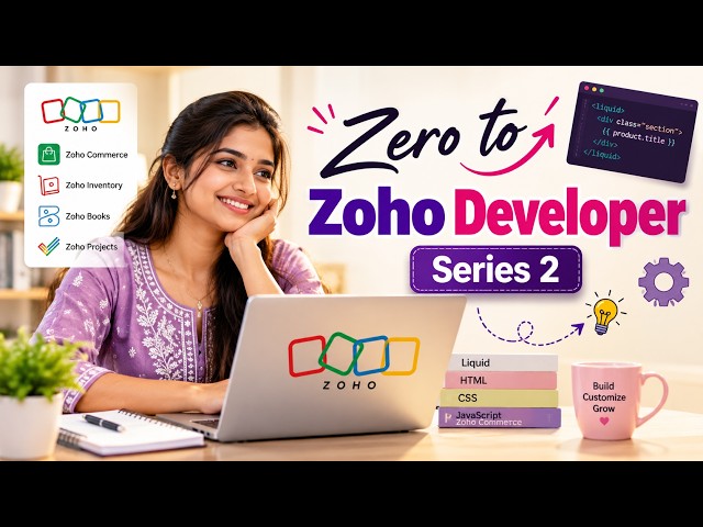 Zero to Zoho Developer | Series 2 🚀 | Zoho Commerce Development Tutorial
