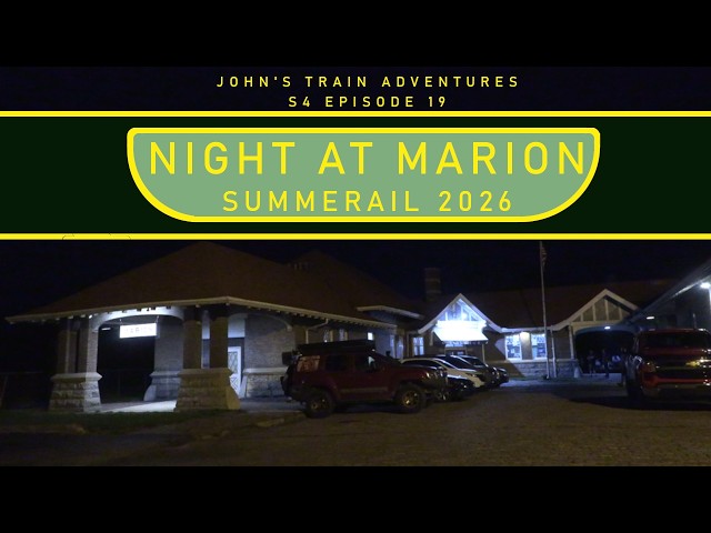 John's Train Adventures S4 Episode 19 Night at Marion Summerail 2026