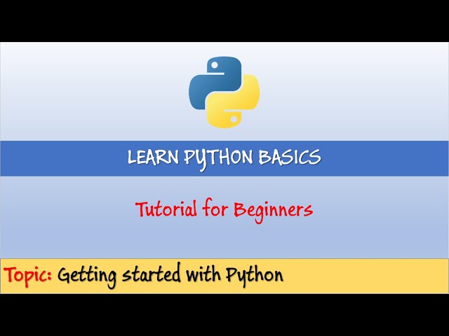 Learn Python: Tutorial: Getting Started with Python