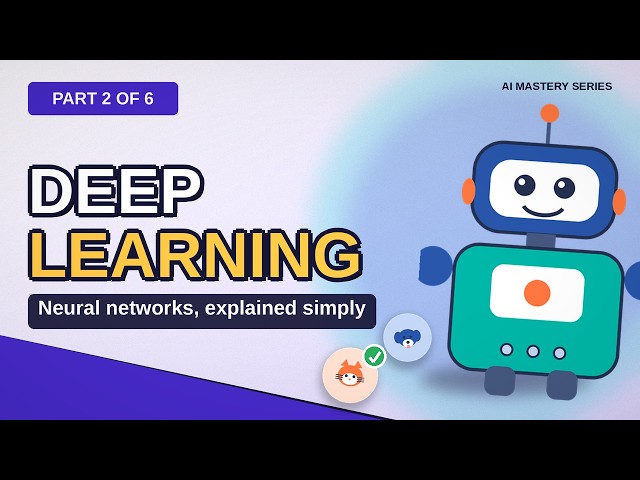Deep Learning Explained for Beginners to Experienced | Part 2