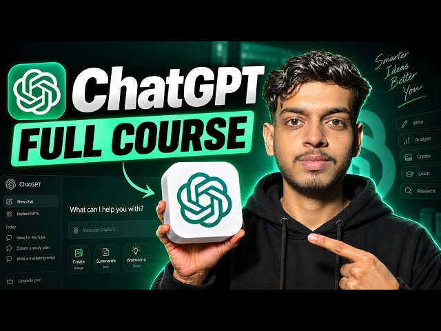 ChatGPT Full Course 2026 – Beginner to Advanced | Complete Tutorial