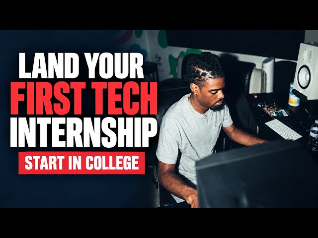 How to Land Your First Tech Internship (Before You Graduate)