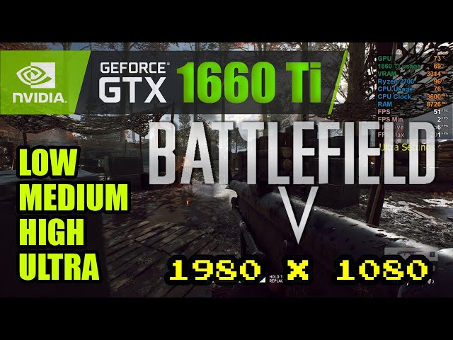 GTX 1660 Ti | Battlefiled V - 1080p All Settings - Tiraeilleur