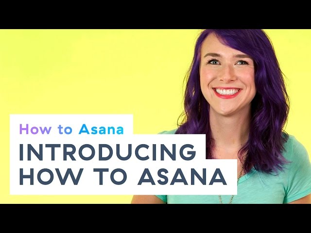 Introducing "How to Asana"
