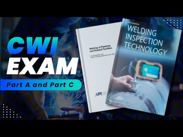 CWI Exam Part A and Part C