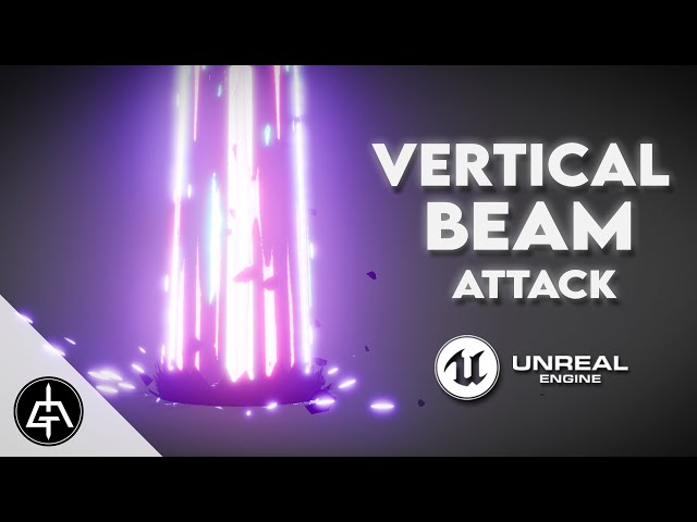 Unreal Engine 5 - Vertical Beam VFX - Niagara Tutorial