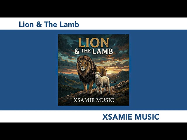 LION & THE LAMB BY XSAMIE MUSIC - REMIX