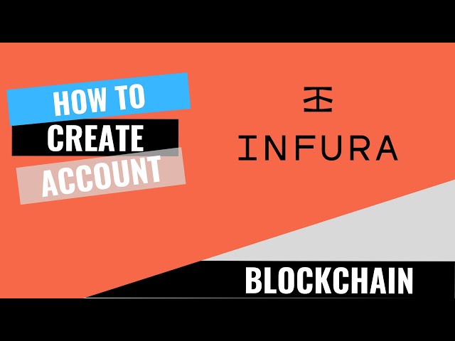 HOW TO CREATE AN ACCOUNT ON INFURA.IO