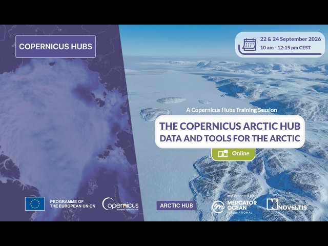 The Copernicus Arctic Hub - Data and Tools for the Arctic | Day 1