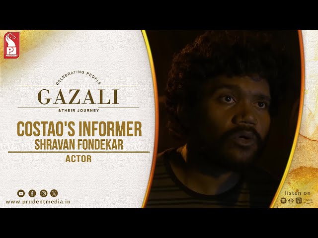 Costao's Informer | Shravan Fondekar | Actor  | Gazali | Prudent | 150525