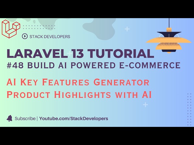 AI Key Features Generator | Product Highlights with AI | Laravel 13 Series Part-48