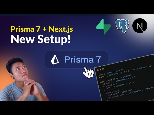 How to Use Prisma 7 in Next.js