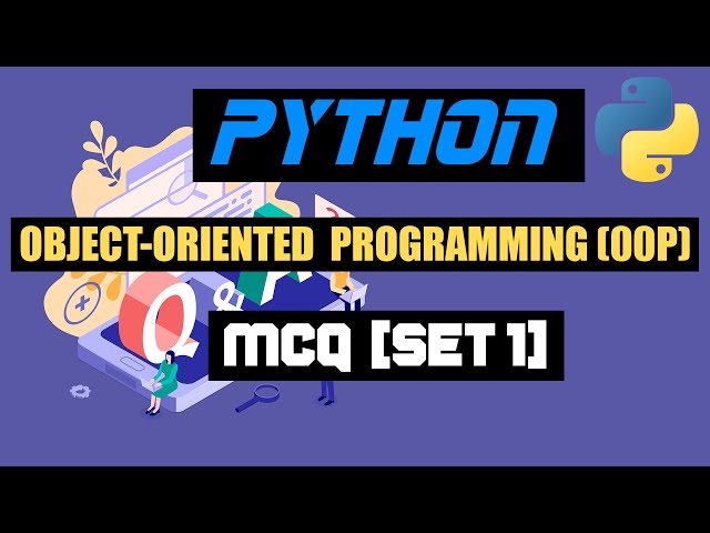 Python Object Oriented Programming MCQ| Python OOPs MCQ | Python Tutorial