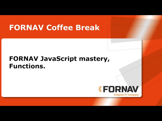 FORNAV JavaScript mastery, Functions.