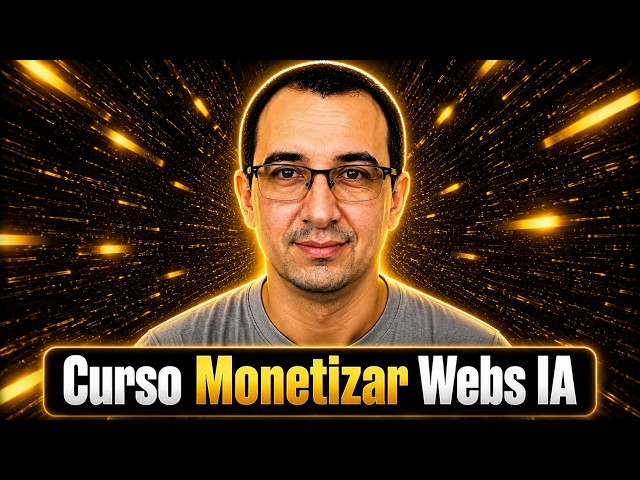 Curso Monetizar Webs IA