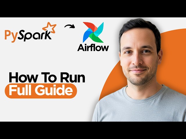 How to Run PySpark with Apache Airflow (2026 Full Guide)
