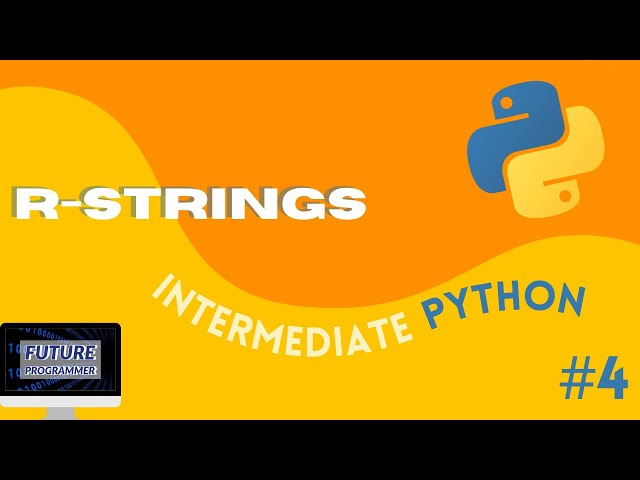 R-Strings in Python - Intermediate Python #4