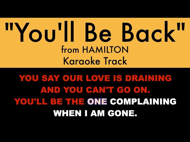 "You'll Be Back" (Karaoke) – Hamilton | Lyrics on Screen