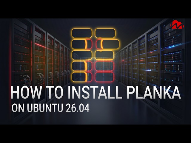 How to Install Planka on Ubuntu 24.04 / 26.04 LTS using Docker Compose