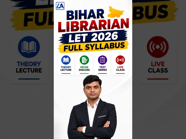 Bihar Librarian LET 2026 Syllabus l Topic wise Analysis | Bihar Librarian Bharati Syllabus