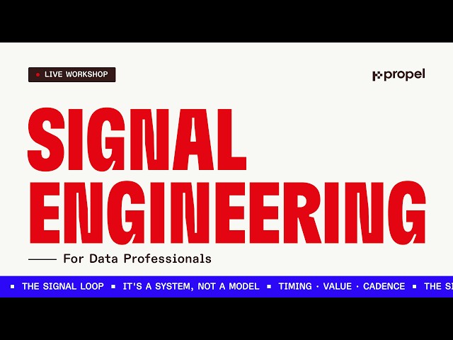 Signal Engineering for Data Professionals