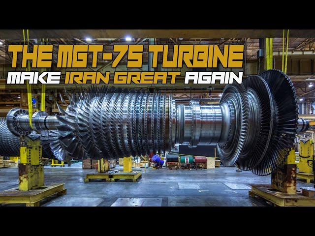 The MGT-75 turbine Make iran great again! Iran joins world’s top 5 steam turbine builders