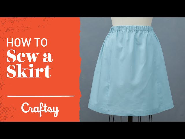 How to Sew a Skirt: Quick & Easy Project | Craftsy Sewing Tutorial