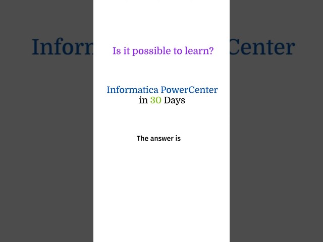 Informatica in 30 days