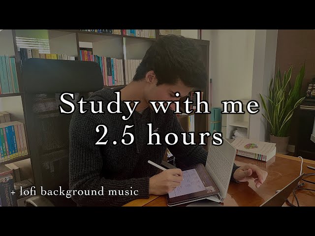 Live Study With Me 2.5H with LoFi background music - Studying for Third year Medicine exams