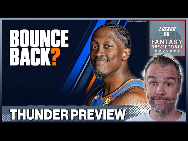 Oklahoma City Thunder Fantasy Basketball Preview [26/27 NBA Season]