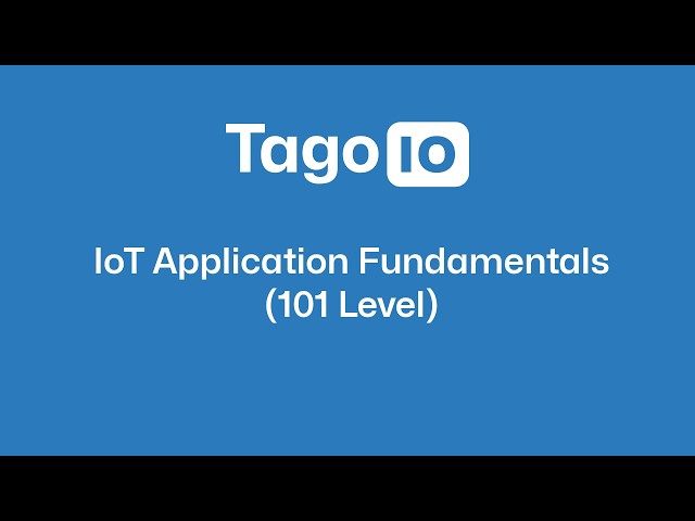 IoT Application Fundamentals 101 Level
