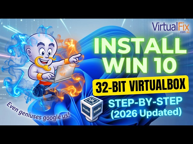 Install Windows 10 (32-bit) in VirtualBox Step-by-Step