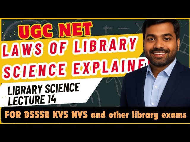 UGC NET LIS Complete | Laws of Library Science | Lecture 14