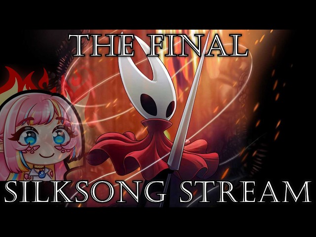 FINISHING SILKSONG NO MATTER HOW LONG IT TAKES  【Envtuber】