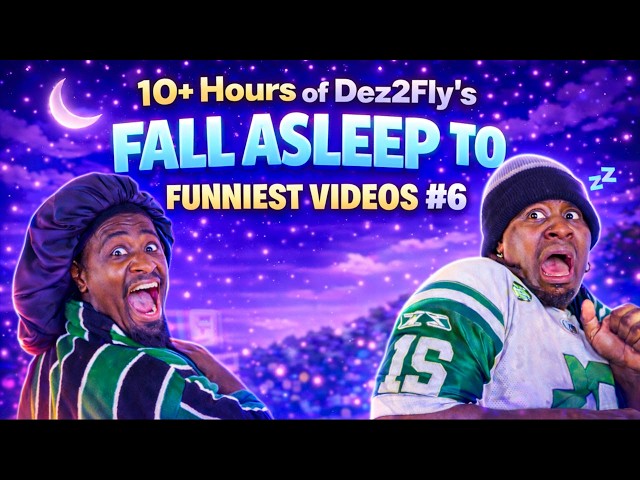 10+ HOURS OF DEZ2FLY'S FUNNIEST VIDEOS | BEST OF DEZ2FLY COMPILATION #6