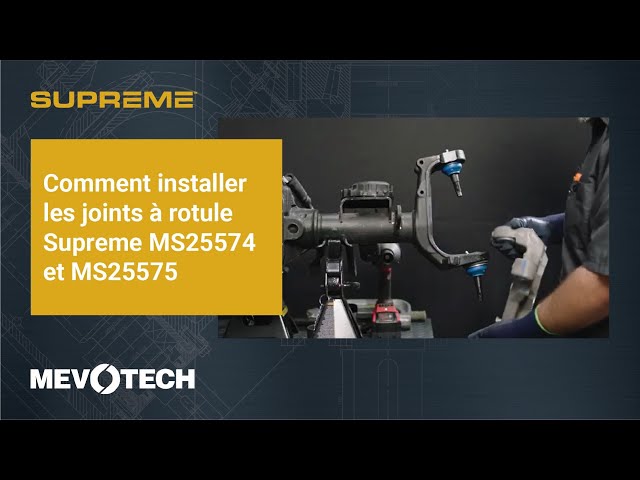 How To Install: Supreme MS25574 and MS25575 Ball Joint_French