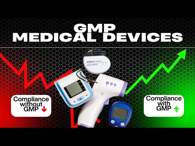 Beginner's Guide: Good Manufacturing Practice for Medical Devices | Free GMP Training Course 2026