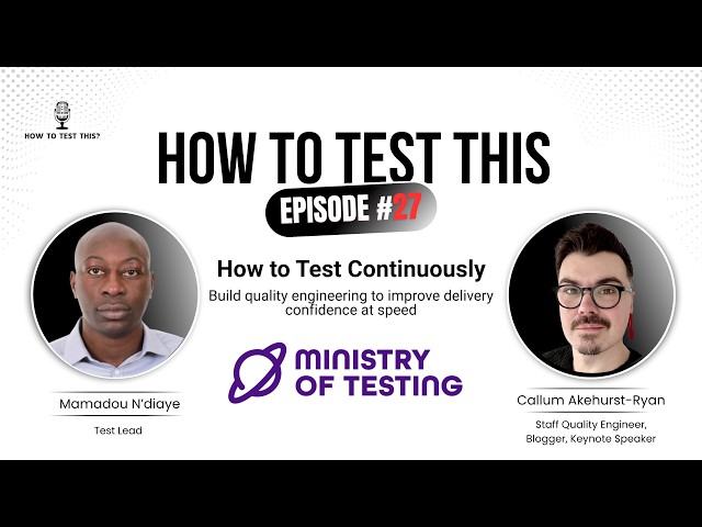 How to Test continuously - Callum Akehurst-Ryan