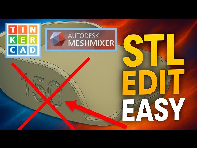 3 Easy Ways to Edit an STL File using Tinkercad & Meshmixer
