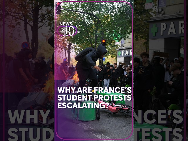 Why are France’s student protests escalating?