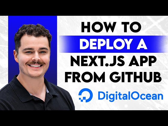 How To Deploy A Next.Js App From Github To DigitalOcean [2026 Guide]