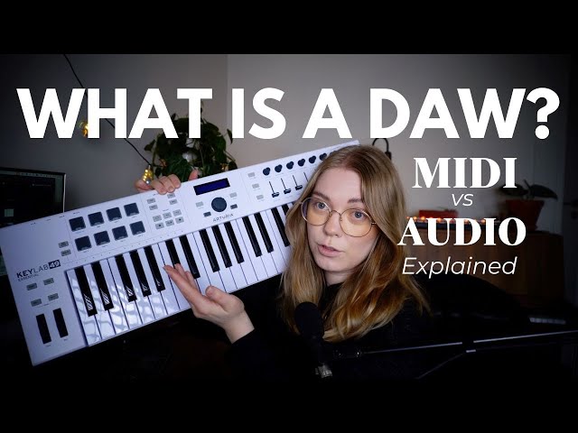 What is a DAW? MIDI vs Audio Made Simple (Beginners Guide)
