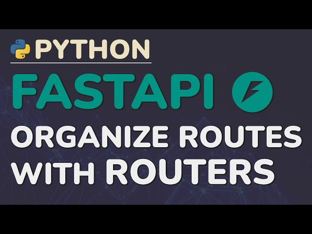 Python FastAPI Tutorial (Part 8): Routers - Organizing Routes into Modules with APIRouter