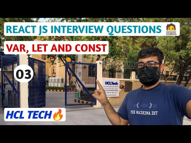 HCLTech ReactJS Interview Question #3 | var vs let vs const Explained